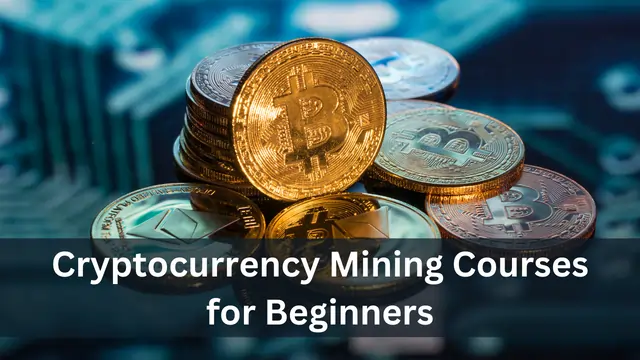 Cryptocurrency Mining Courses